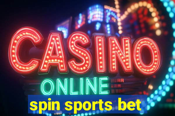 spin sports bet